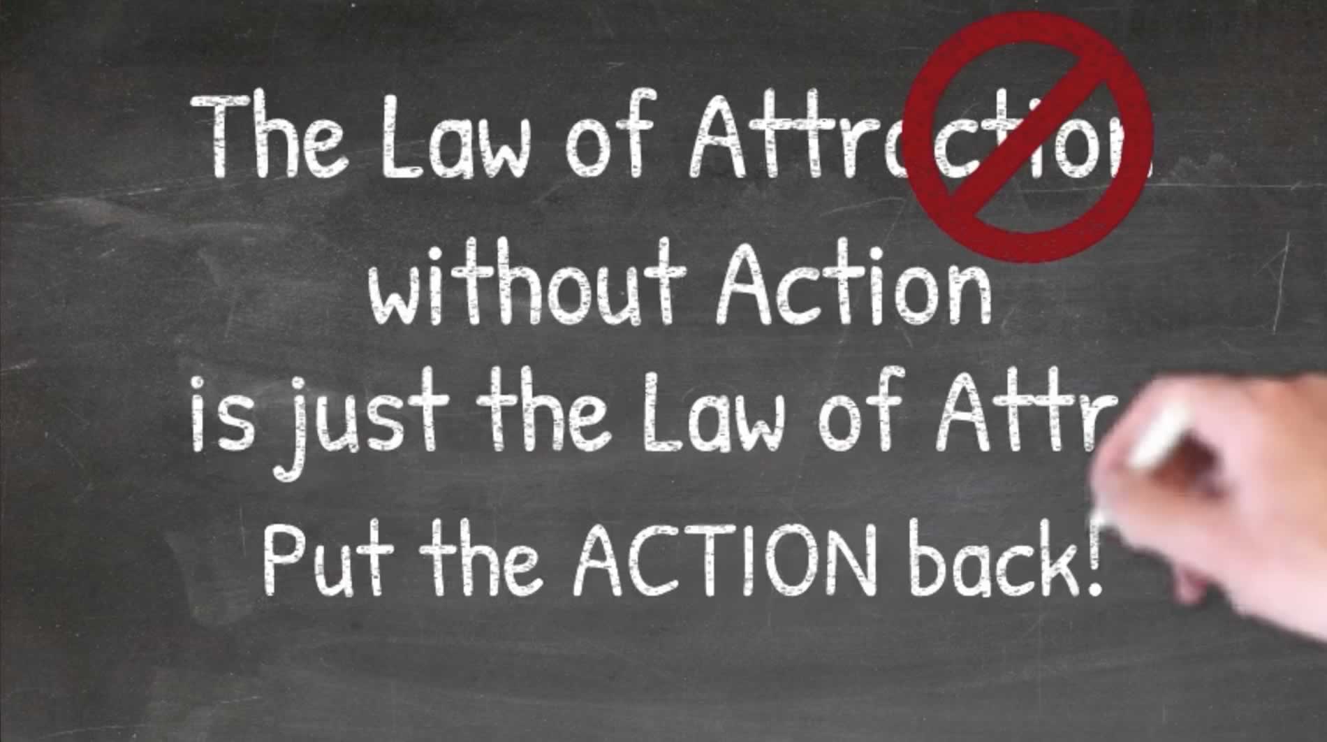 Action, Procrastination, law of attraction